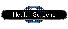 Health Screens