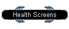 Health Screens