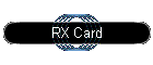 RX Card